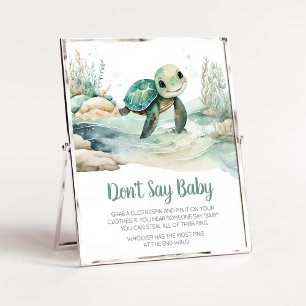 Sea Turtle Baby Shower Säg inte Baby Poster