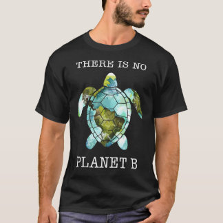 Sea & Turtle Det finns ingen planet B Tshirt Women T Shirt
