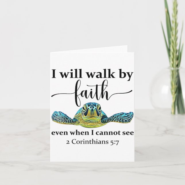 Sea Turtle I Will Walk By Faith Not Sight When I C Kort (Framsida)