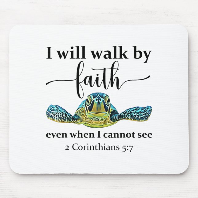 Sea Turtle I Will Walk By Faith Not Sight When I C Musmatta (Framsidan)