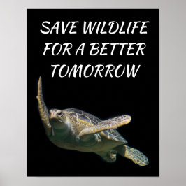 Sea Turtle, Spara Wildlife för en bättre morgondag Poster