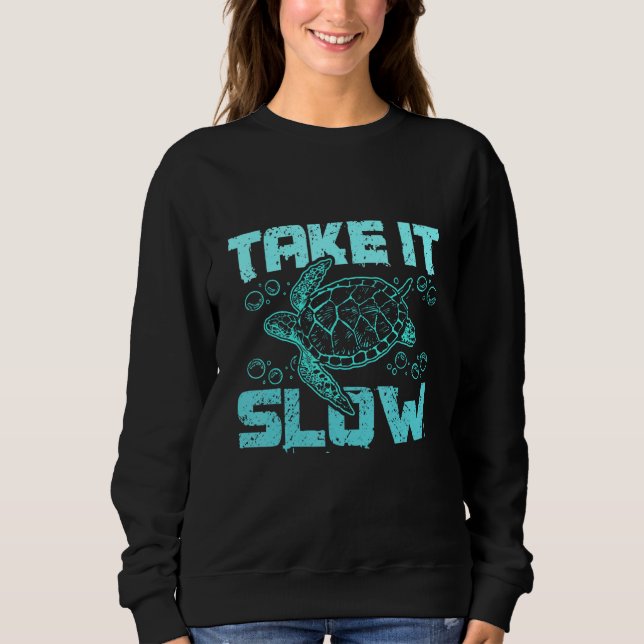 Sea turtle take it slow t shirt (Framsida)
