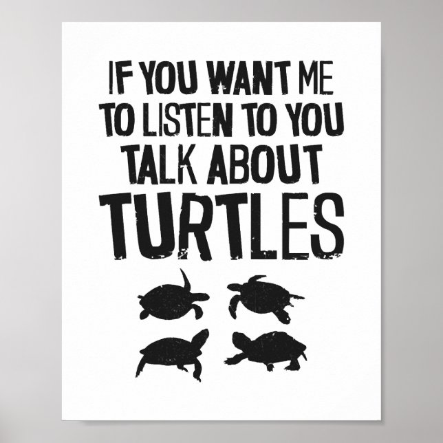 Sea Turtle Tortoise om du vill ha mig Poster (Framsidan)