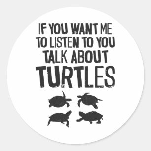 Sea Turtle Tortoise om du vill ha mig Runt Klistermärke