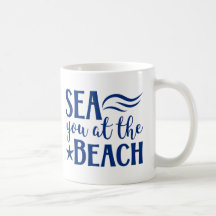 Sea You At The Beach Citat Navy Modern Kust Coof
