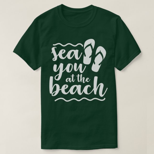 Sea You At The Beach Funny Summer Quotes T Shirt (Design framsida)