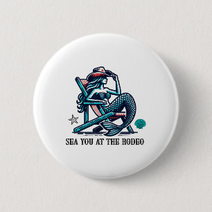 Sea You At The Rodeo Siren Och Cowboyhatt Sommar Knapp