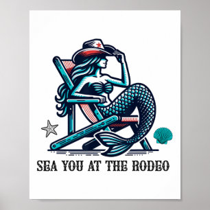 Sea You At The Rodeo Siren Och Cowboyhatt Sommar Poster