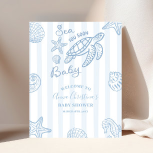 Sea You Soon Baby shower Välkomstskylt Poster