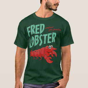 Seafood Fred Lobster 2017 T Shirt