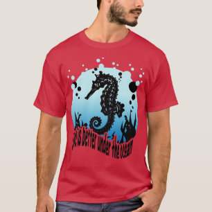 Seahorse Dyka Snorkeling Marine Life Biolo T Shirt