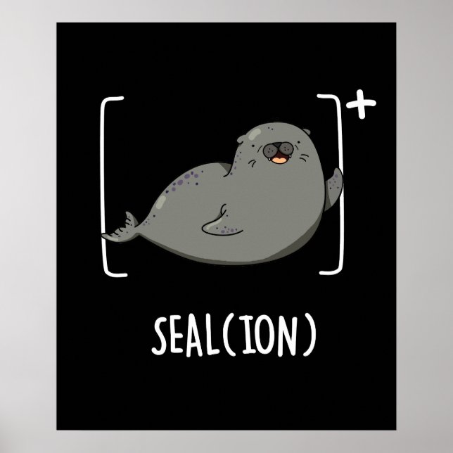 Seal Ion Funny Sea Lejon Pun Mörk BG Poster (Framsidan)