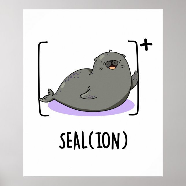 Seal Ion Funny Sea Lejon Pun Poster (Framsidan)