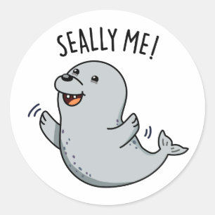 Seally Me Funny Seal Pun Runt Klistermärke