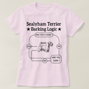 Sealyham Terrier Barking Logic Rolig hund Sarkasti T Shirt
