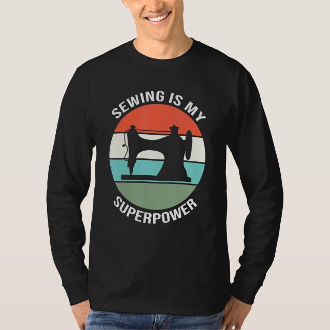 Seamstress Sewing är min supermakt T Shirt (Framsida)