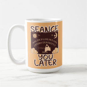 Seance Senare Spirit Board Halloween Humor Kaffemugg