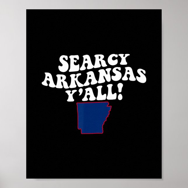 Searcy Arkansas Y'all är Southern Accent Semester  Poster (Framsidan)