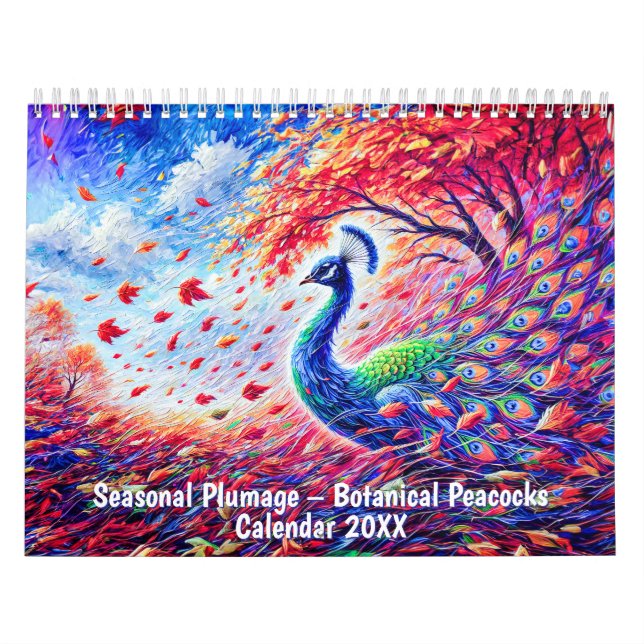 Seasonal Plumage – Botanical Peacocks Calendar Kalender (Omslag)