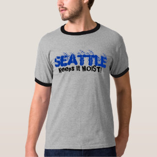 Seattle håller det fuktigt t shirt