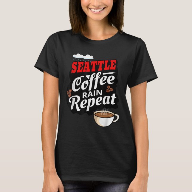 Seattle Washington State Coffee Drinker Rain T Shirt (Framsida)