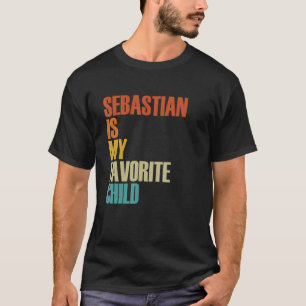 Sebastian är min favororite Child Sebastian T Shirt