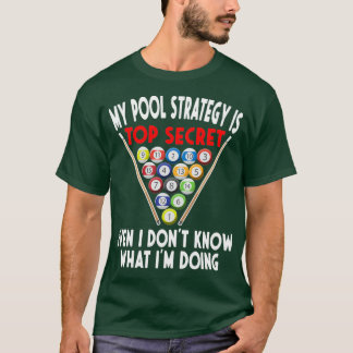Secret Bassäng strategi 8 Boll Funny Billiard Play T Shirt