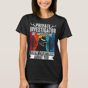 Secret Spy Private Öga Crimescene Investigator Pri T Shirt
