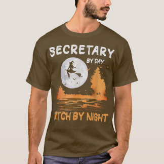 Secretary By Day Witch By Night Women Halloween746 T Shirt