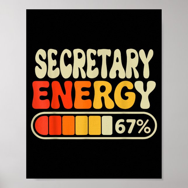 Secretary Energy 67 Percent Funny Job Title Humor  Poster (Framsidan)