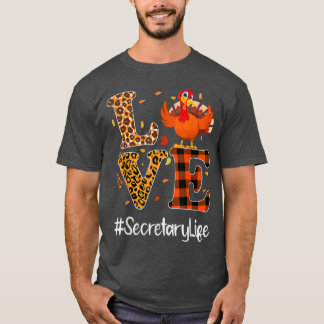Secretary Life Kärlek Thanksgiving Leopard Turkey  T Shirt