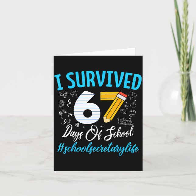 Secretary Survived 67 Days Of School Humor Design  Kort (Framsida)