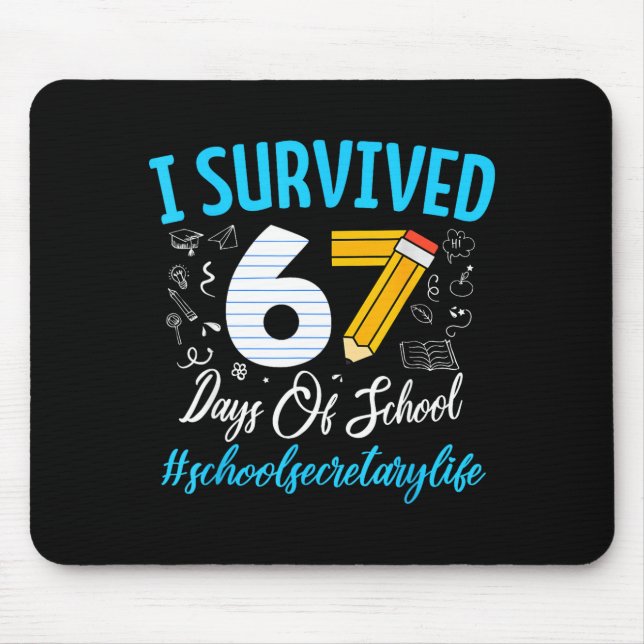 Secretary Survived 67 Days Of School Humor Design  Musmatta (Framsidan)