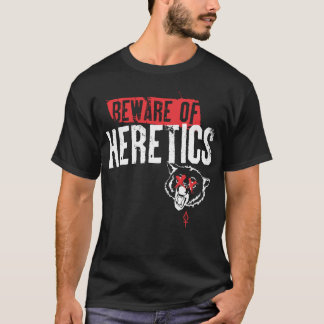 SECT ++ Akta sig av kättare T-shirt