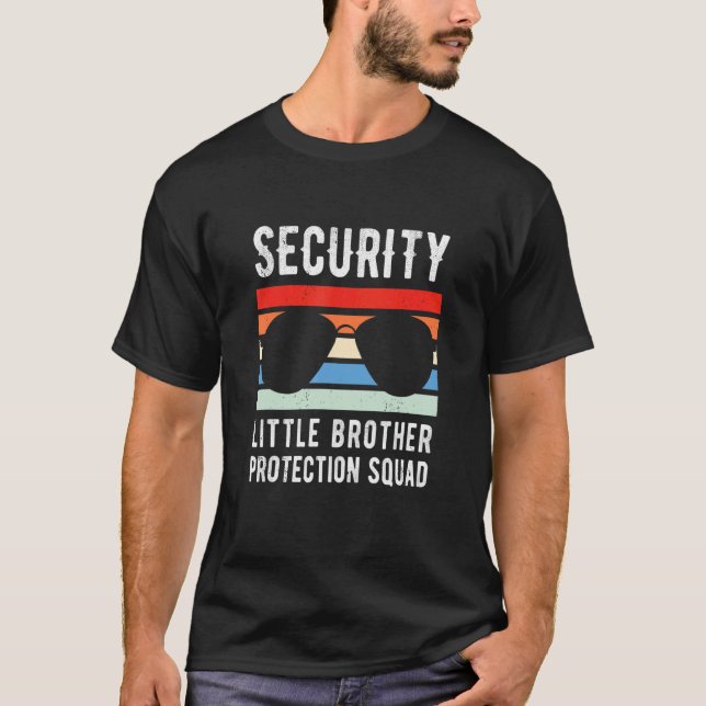 Security Brother Protection Squad Team Big Brother T Shirt (Framsida)