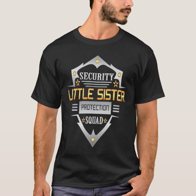 Security Little Sister Protection Squad Siblings T Shirt (Framsida)