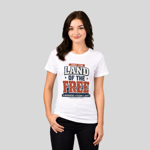 Sedan 1776 Land av de fria Patriotiska USA Kvinnor T Shirt