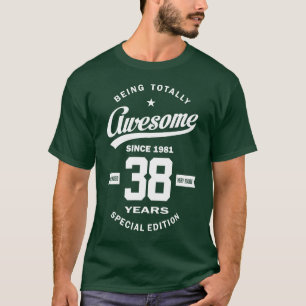 Sedan 1981 38 år t shirt