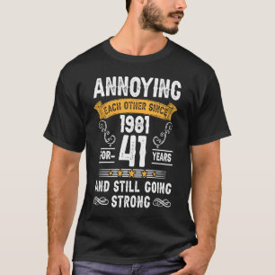sedan 1981, 41 år Bröllop och T Shirt