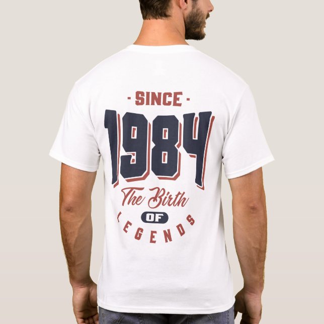 Sedan 1984 är det tillåtet att föda legender t shirt (Baksida)
