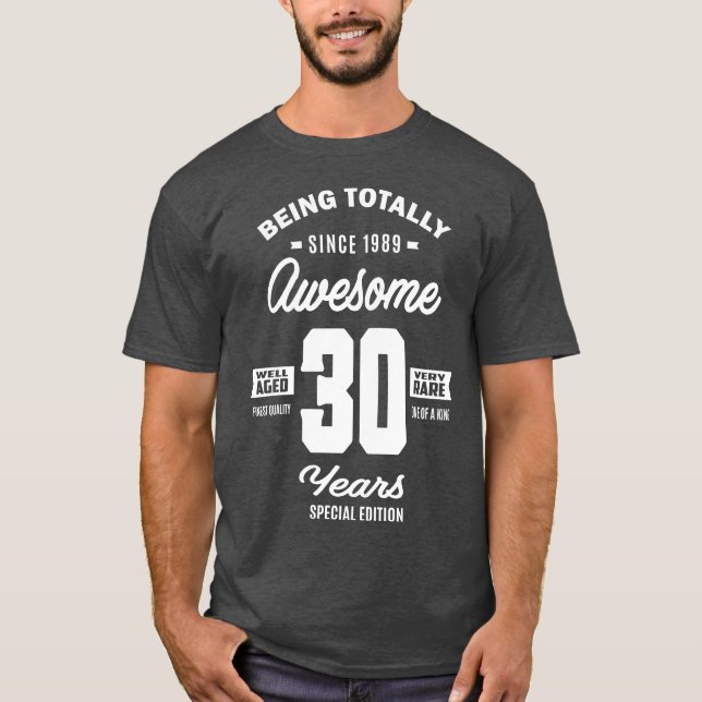 Sedan 1989 Fantastisk 30 år T Shirt (Framsida)