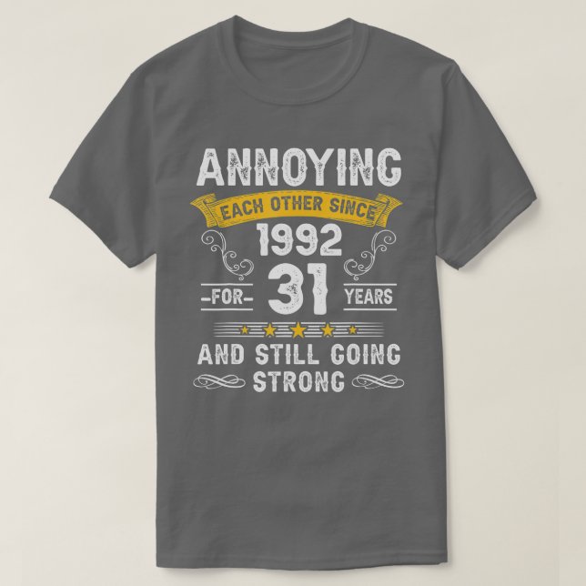 sedan 1992 31 år och Bröllop T Shirt (Design framsida)