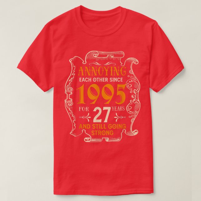 sedan 1995, 27 år Bröllop och T Shirt (Design framsida)
