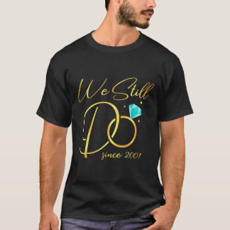 Sedan 2001 firar vi fortfarande Bröllop för Cou T Shirt