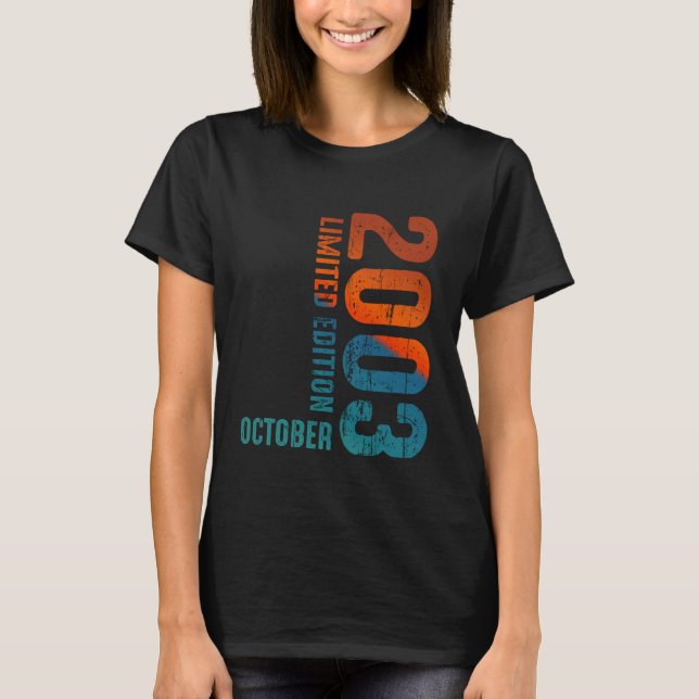 Sedan 2003 Limited Edition Oktober 2003 År 2003  T Shirt (Framsida)