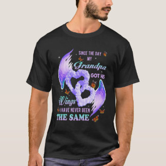 Sedan dagen har min farfar Har hans Vingar aldrig T Shirt