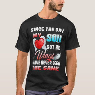 Sedan den dag min son Har har haft sitt Vingar har T Shirt