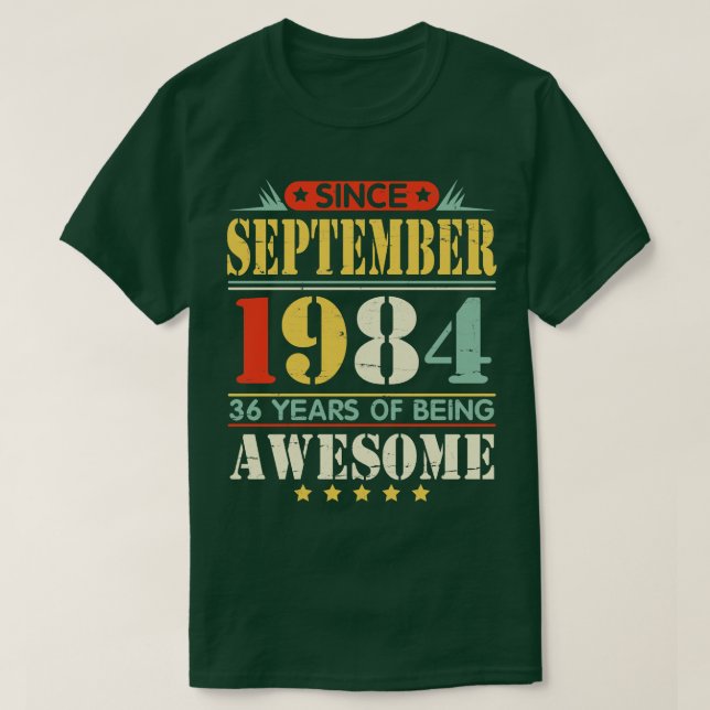 Sedan september 1984 Grattis på födelsedagen till  T Shirt (Design framsida)