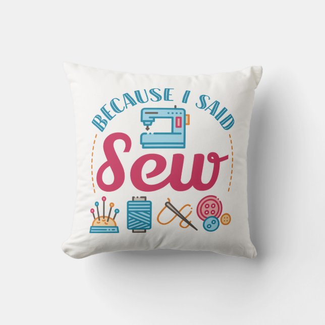 Sede Älskare för att jag sa Sew Kudde (Framsida)