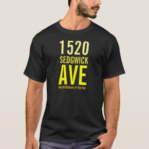 Sedgwick 1520 Ave - födelseorten av hip hop Tee Shirt